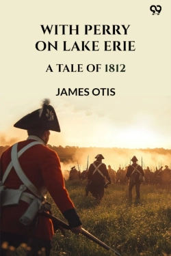 Bertrand.pt - With Perry On Lake Eriea Tale Of 1812 (Edition1)