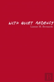 With Quiet Ardency