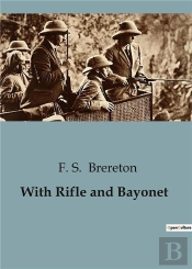 With Rifle And Bayonet