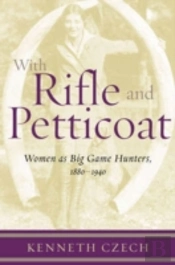 With Rifle & Petticoat
