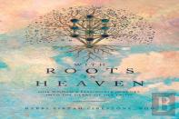 With Roots In Heaven