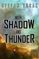 With Shadow And Thunder
