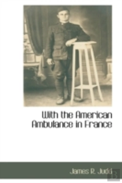 Bertrand.pt - With The American Ambulance In France