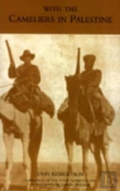 With The Cameliers In Palestine