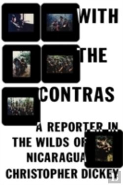 Bertrand.pt - With The Contras: A Reporter In The Wild