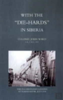 Bertrand.pt - With The Die-Hards In Siberia