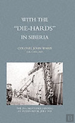 Bertrand.pt - With The Die-Hards In Siberia