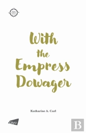 With The Empress Dowager
