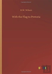 With The Flag To Pretoria