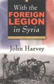 With The Foreign Legion In Syria