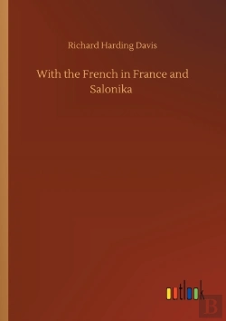Bertrand.pt - With The French In France And Salonika