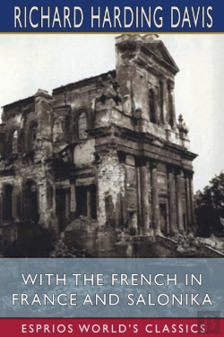 Bertrand.pt - With The French In France And Salonika (Esprios Classics)