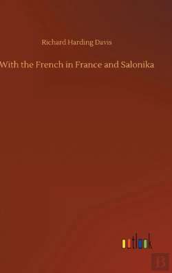 Bertrand.pt - With The French In France And Salonika