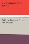 With The French In France And Salonika
