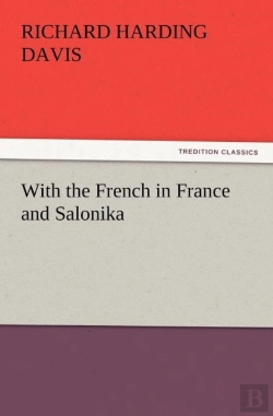 Bertrand.pt - With The French In France And Salonika
