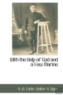 Bertrand.pt - With The Help Of God And A Few Marine