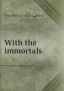 With The Immortals