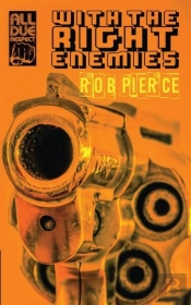 With The Right Enemies