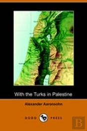 With The Turks In Palestine