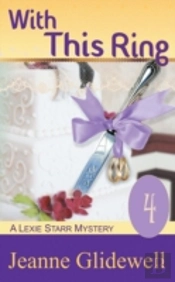 With This Ring  A Lexie Starr Mystery, B