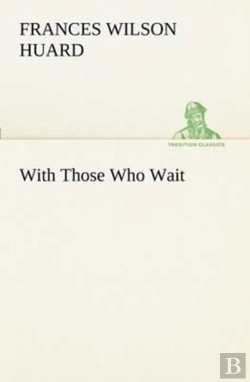 Bertrand.pt - With Those Who Wait