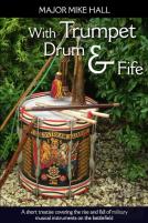 With Trumpet, Drum And Fife