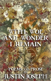 With Woe And Wonder I Remain