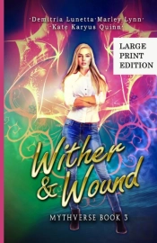 Wither  Amp  Wound: A Young Adult Urban