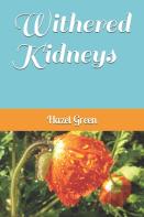 Withered Kidneys