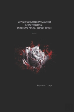 Bertrand.pt - Withering Skeletons And The Secrets Within; Exhuming Tears, Blood, Bones