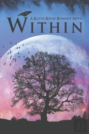 Within: A Ravyn Renae Romance Novel