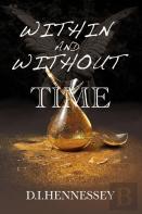 Within And Without Time