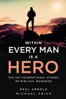 Within Every Man Is A Hero