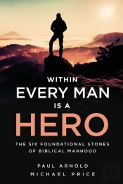 Within Every Man Is A Hero