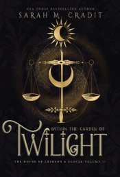 Within The Garden Of Twilight