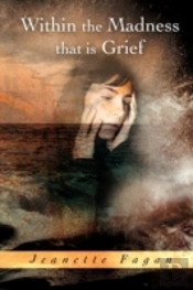 Within The Madness That Is Grief