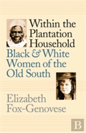 Within The Plantation Household