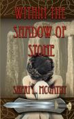 Within The Shadow Of Stone