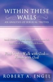 Within These Walls An Analysis Of Biblical Truths
