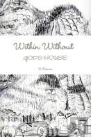 Within Without God'S House
