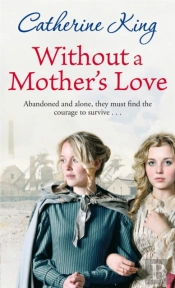 Without A Mother'S Love