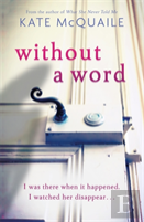 Without A Word