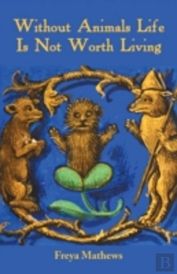 Bertrand.pt - Without Animals Life Is Not Worth Living