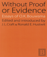 Without Proof Or Evidence