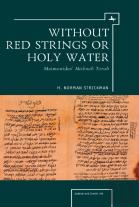 Without Red Strings Or Holy Water