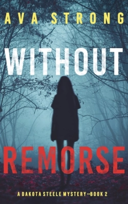 Bertrand.pt - Without Remorse (A Dakota Steele Fbi Suspense Thriller-Book 2)