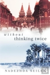Without Thinking Twice