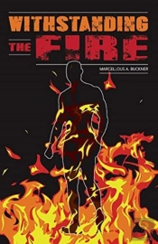 Withstanding The Fire