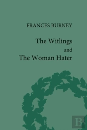 Witlings And The Woman Hater
