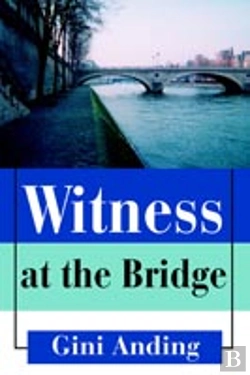 Bertrand.pt - Witness At The Bridge